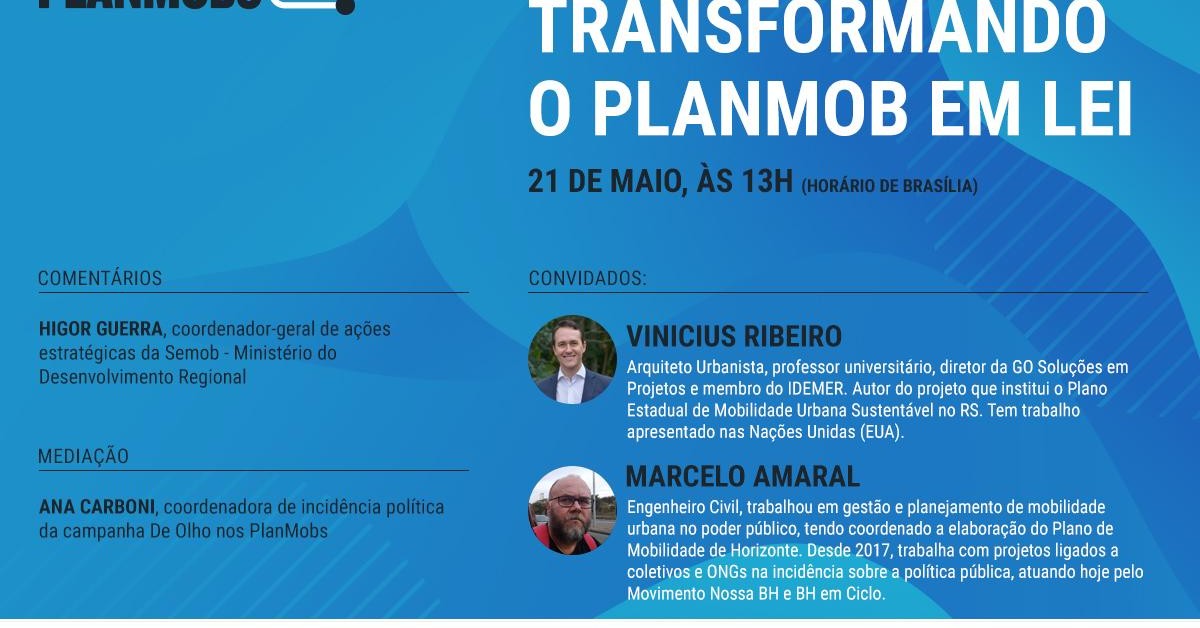 6a edição dos Webinars da série ‘DeOlhoNosPlanMobs’!  6a edição dos Webinars da série ‘DeOlhoNosPlanMobs’!